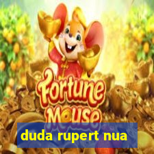 duda rupert nua